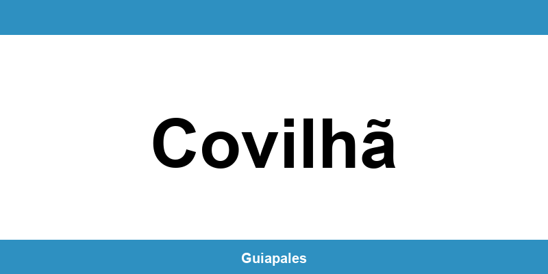 Contactos da Câmara Municipal de Covilhã