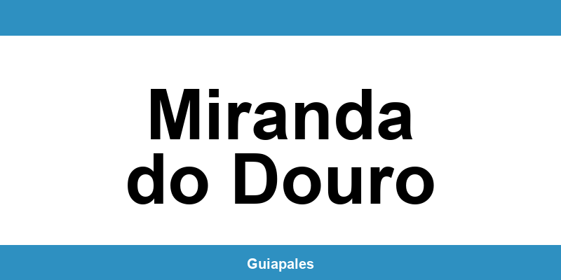 Contactos da Câmara Municipal de Miranda do Douro